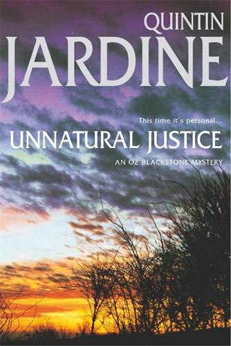 Unnatural Justice (Oz Blackstone Mystery)