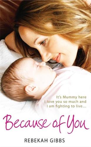 Because of You: My Fight to Live