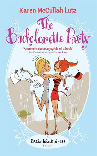 The Bachelorette Party (Little Black Dress)