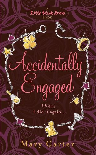 Accidentally Engaged (Little Black Dress)