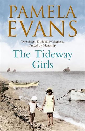 The Tideway Girls: A thrilling wartime saga of jealousy and love