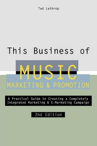 This Business of Music Marketing & Promotion (This Business of Music: Marketing & Promotion)