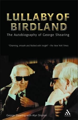 Lullaby of Birdland: An Autobiography (Bayou Jazz Lives S.)