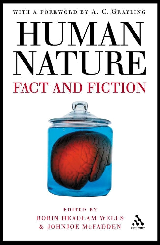 Human Nature: Fact and Fiction: Fact and Fiction - Literature, Science and Human Nature