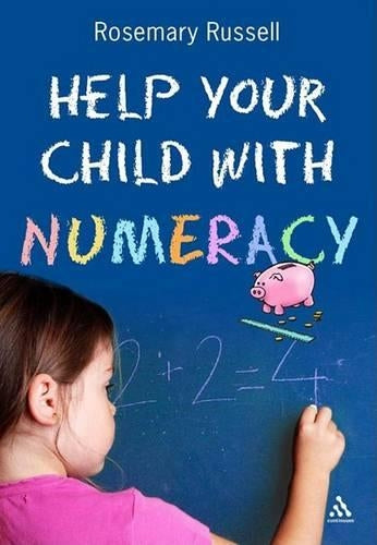 Help Your Child with Numeracy Ages 3-7