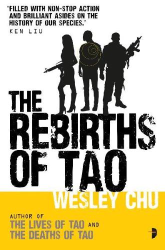 The Rebirths of Tao (Lives of Tao Trilogy) (Tao Series)