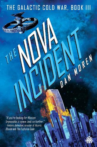 The Nova Incident: The Galactic Cold War Book III