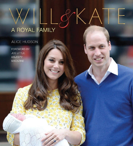 Will & Kate: A Royal Family (Royalty)