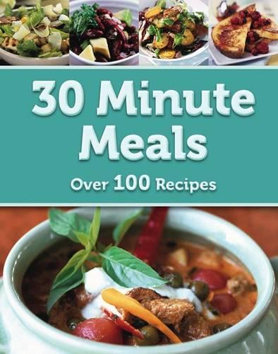 30 Minute Meals (Cooks Choice - Igloo Books Ltd)