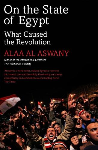 On the State of Egypt: What Caused the Revolution