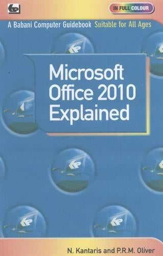 Microsoft Office 2010 Explained