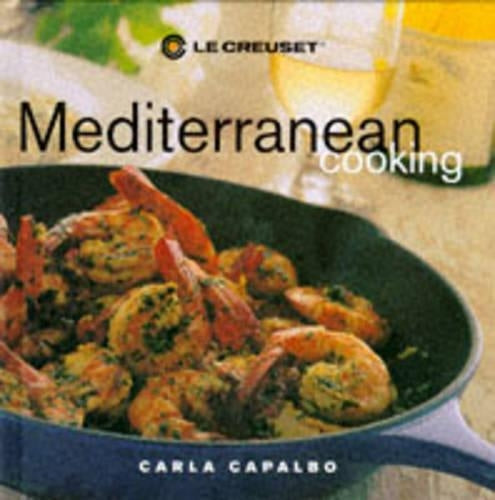 Le Creuset Mediterranean Cooking