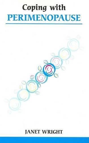 Coping with Perimenopause (Overcoming Common Problems)