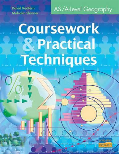 AS/A-Level Geography Coursework and Practical Techniques