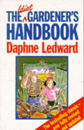 The Idiot Gardeners Handbook