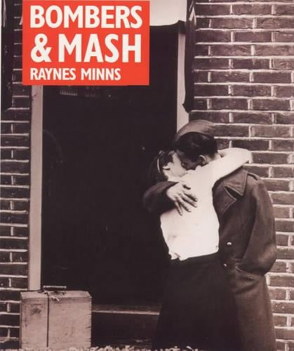 Bombers and Mash: The Domestic Front 1939-45