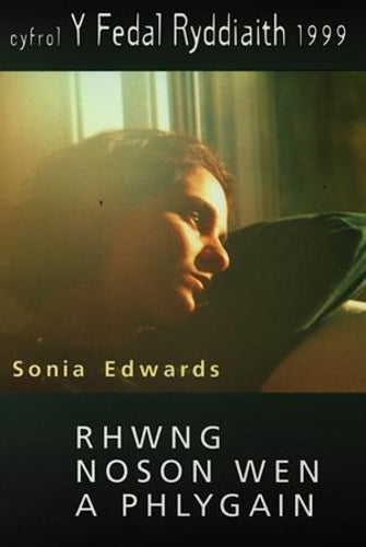Rhwng Noson Wen a Phlygain - Cyfrol y Fedal Ryddiaith 1999