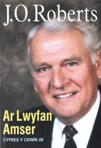 Ar Lwyfan Amser: Ar Iwyfan Amser: v. 29 (Cyfres y Cewri)
