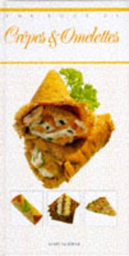 The Crepes and Omelettes (Book of...)