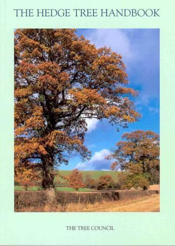 The Hedge Tree Handbook (Tree Council)