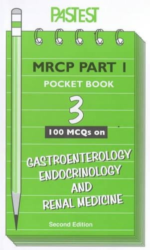 MCQs in Gastroenterology, Endocrinology and Renal Medicine (MRCP Part 1 Pocket Books)