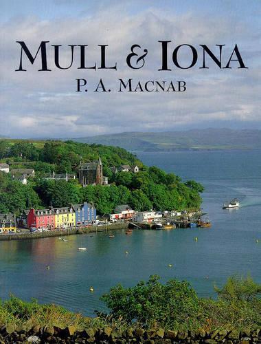 Mull and Iona (Pevensey Island Guides)