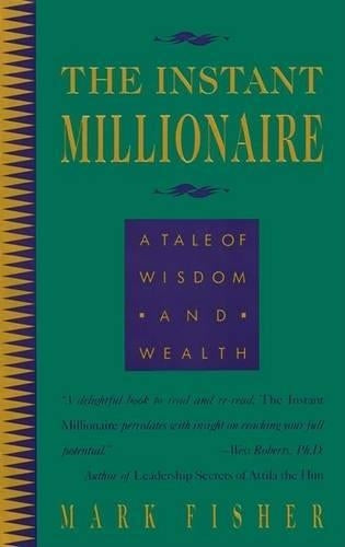 The Instant Millionaire: A Tale of Wisdom and Wealth