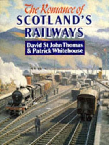 The Romance of Scotlands Railways