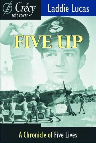 Five Up: A Chronicle of Five Lives