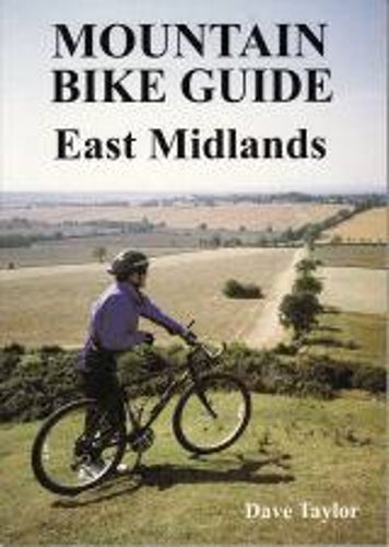 Mountain Bike Guide - East Midlands