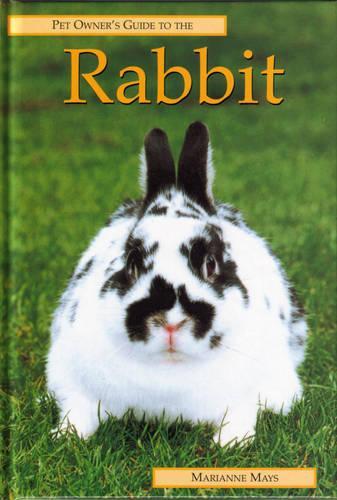 The Pet Owners Guide to Rabbits (Pet owners guides)