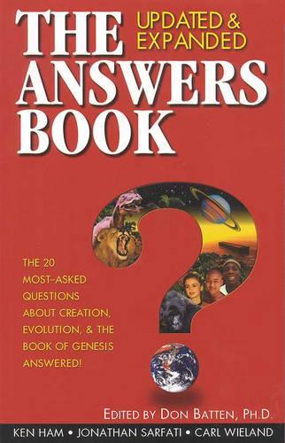 The Answers Book ... Updated & Expanded