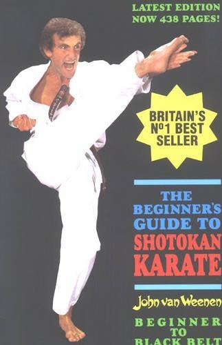 Beginners Guide to Shotokan Karate: Beginner to Black Belt