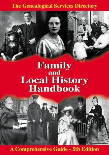 The Genealogical Services Directory 2001: Family and Local History Handbook (Geneological Services Directory)