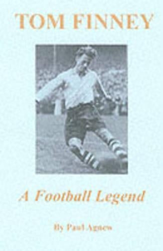 Tom Finney: A Football Legend