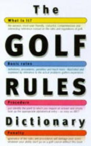 The Golf Rules Dictionary