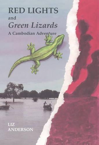 Red Lights and Green Lizards: A Cambodian Adventure