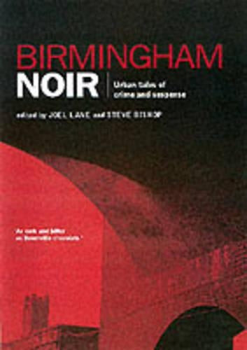 Birmingham Noir: Urban Tales of Crime and Suspense