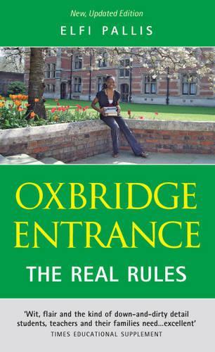 Oxbridge Entrance: The Real Rules