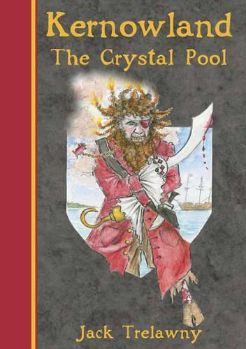 Kernowland: The Crystal Pool