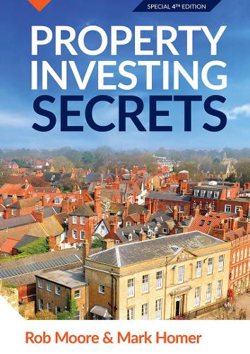 Property Investing Secrets (Special 4th Edition)