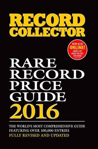 Rare Record Price Guide 2016 (Record Collector)