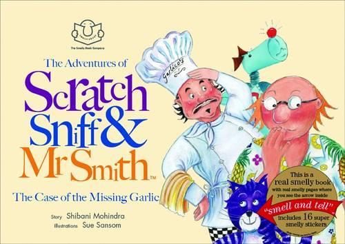 The Case of the Missing Garlic (Adventures of Scratch Sniff &)