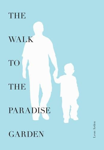 The Walk to the Paradise Garden