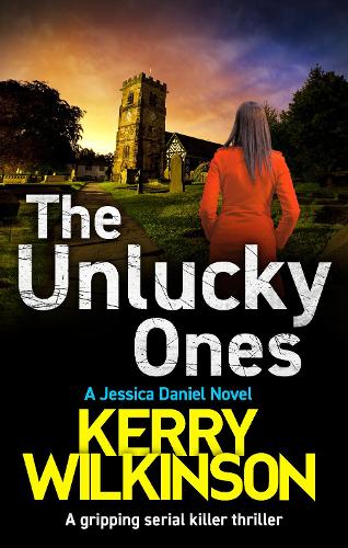 The Unlucky Ones (Jessica Daniel series Book 14)