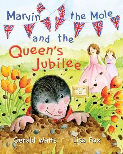 Marvin the Mole and the Queens Jubilee