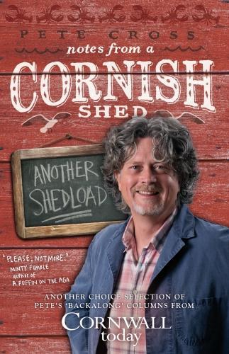 Notes from a Cornish Shed: Another Shedload