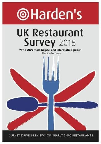 Hardens UK Restaurant Survey 2015 (Hardens Restaurant Guides)