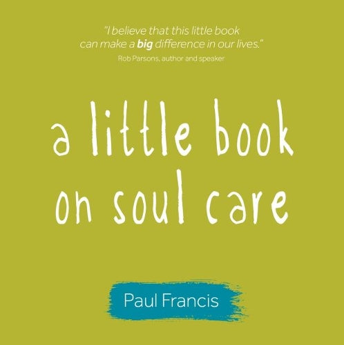 A Little Book on Soul Care