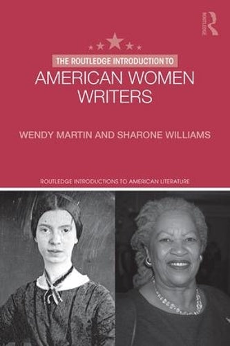 The Routledge Introduction to American Women Writers (Routledge Introductions to American Literature)